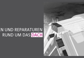 Abdichtungen und Reparaturen rund um das Dach